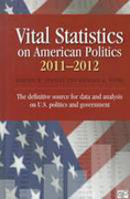 Vital statistics on American politics 2011-2012