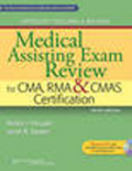 LWW's medical assisting exam review for CMA, RMA & CMAS certification