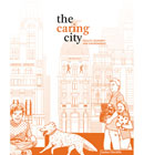 The Caring City