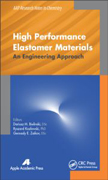 High Performance Elastomer Materials: An Engineering Approach