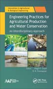 Engineering Practices for Agricultural Production and Water Conservation: An Interdisciplinary Approach