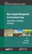 Micro Irrigation Engineering for Horticultural Crops: Policy Options, Scheduling, and Design