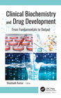 Clinical Biochemistry and Drug Development: From Fundamentals to Output