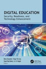 Digital Education: Security, Readiness, and Technology Enhancement