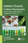 Handbook of Research in Marine Pharmaceutics: Exploring Oceanic Microbial Diversity for Human Health and Wellness