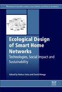 Ecological Design of Smart Home Networks: Technologies, Social Impact and Sustainability