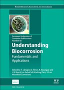 Understanding Biocorrosion: Fundamentals and Applications