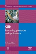 Silk: Processing, Properties and Applications