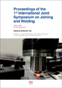 Proceedings of the 1st International Joint Symposium on Joining and Welding: Osaka, Japan, 6-8 November 2013