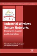 Industrial Wireless Sensor Networks: Monitoring, Control and Automation