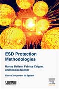 ESD Protection Methodologies: From Component to System