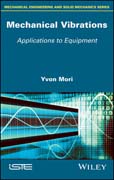 Mechanical Vibrations: Applications to Equipment