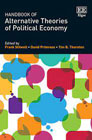 Handbook of Alternative Theories of Political Economy