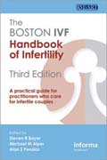 The Boston IVF handbook of infertility: a practical guide for practitioners who care for infertile couples