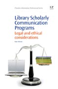 Library Scholarly Communication Programs: Legal And Ethical Considerations