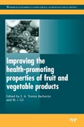 Improving the health-promoting properties of fruit and vegetable products