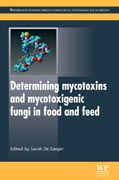 Determining mycotoxins and mycotoxigenic fungi in food and feed