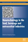 Nanotechnology in the food, beverage and nutraceutical industries