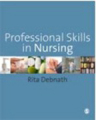 Professional skills in nursing: a guide for the common foundation programme