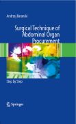 Surgical technique of the abdominal organ procurement: step by step