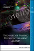 Knowledge mining using intelligent agents