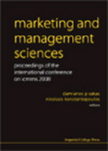 Marketing and management sciences: Proceedings of the International Conference on ICMMS 2008