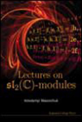 Lectures on Sl_2(C)-modules