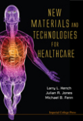 New materials and technologies for healthcare