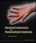 Personal genomics and personalized medicine