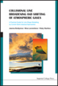 Collisional line broadening and shifting of atmospheric gases: a practical guide for line shape modelling by current semi-classical approaches