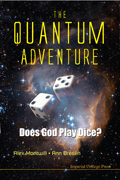 The quantum adventure: does God play dice?