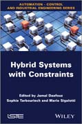 Hybrid Systems with Constraints