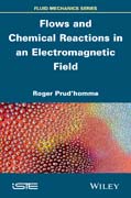 Flows and Chemical Reactions under Electromagnetic Field