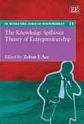 The knowledge spillover theory of entrepreneurship