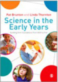 Science in the early years: building firm foundations from birth to five