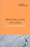 Democracy, Crime & Justice