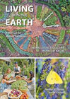 Living with the Earth: A Manual for Market Gardeners 1 Permaculture, Ecoculture: Inspired by Nature