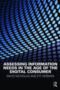 Assessing information needs in the age of the digital consumer