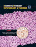 Diagnostic pathology: hepatobiliary