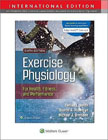 Exercise Physiology for Health Fitness and Performance