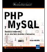 PHP y MySQL: domine el desarrollo de un sitio web dinámico e interactivo