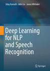 Deep learning for NLP and speech recognition