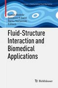 Fluid-Structure Interaction and Biomedical Applications