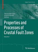 Properties and Processes of Crustal Fault Zones