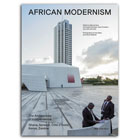 African Modernism: The Architecture of Independence. Ghana, Senegal, Côte d'Ivoire, Kenya, Zambia