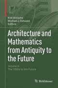 Architecture and Mathematics from Antiquity to the Future