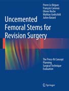 Uncemented Femoral Stems for Revision Surgery