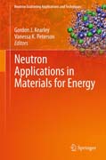 Neutron Applications in Materials for Energy