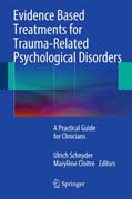 Evidence Based Treatments for Trauma-Related Psychological Disorders