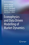 Econophysics and Data Driven Modelling of Market Dynamics